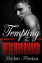 [Men of Rugged Heights 07] • Tempting the Neighborhood (Men of Rugged Heights Book 7)